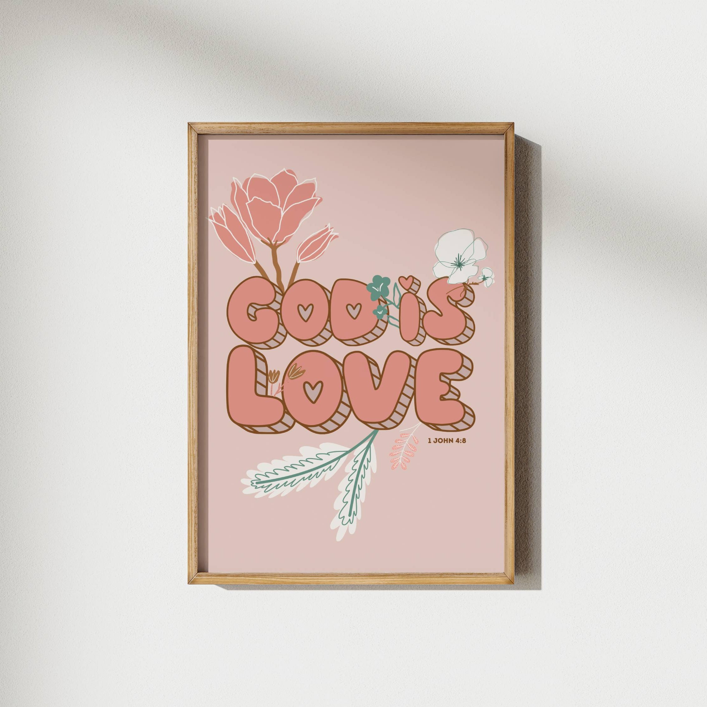 God is Love Floral | 1 John 4:8