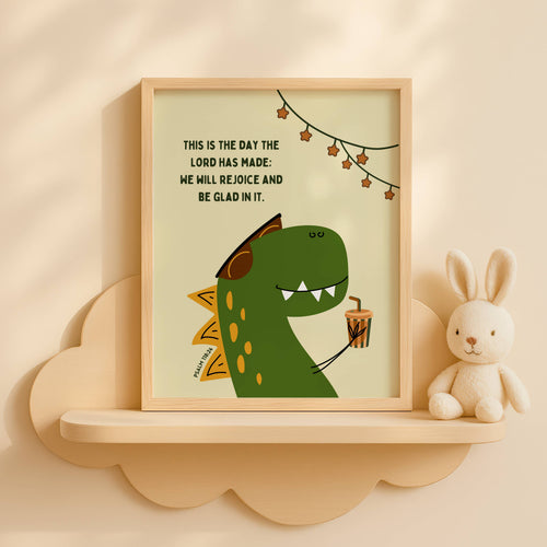 Chilln Dino | Psalm 118:24